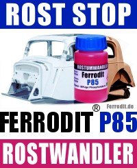 Rostumwandler Ferrodit P85 ist ein hervorragender Röstlöser. Kaufempfehlung